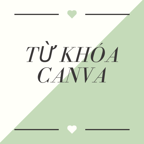 từ khóa hay canva